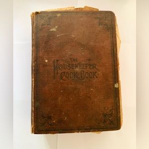 RARE ANTIQUE 1894 Cookbook ‘The Housekeeper Cook Book’ HB Minneapolis, Minnesota